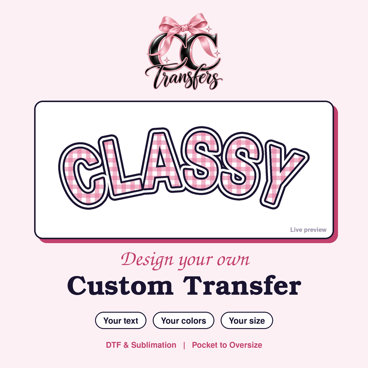 The Classy Studio Custom Transfer