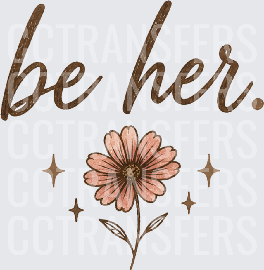 Be Her Boho Daisy Flower Sparkle Script (DTF)