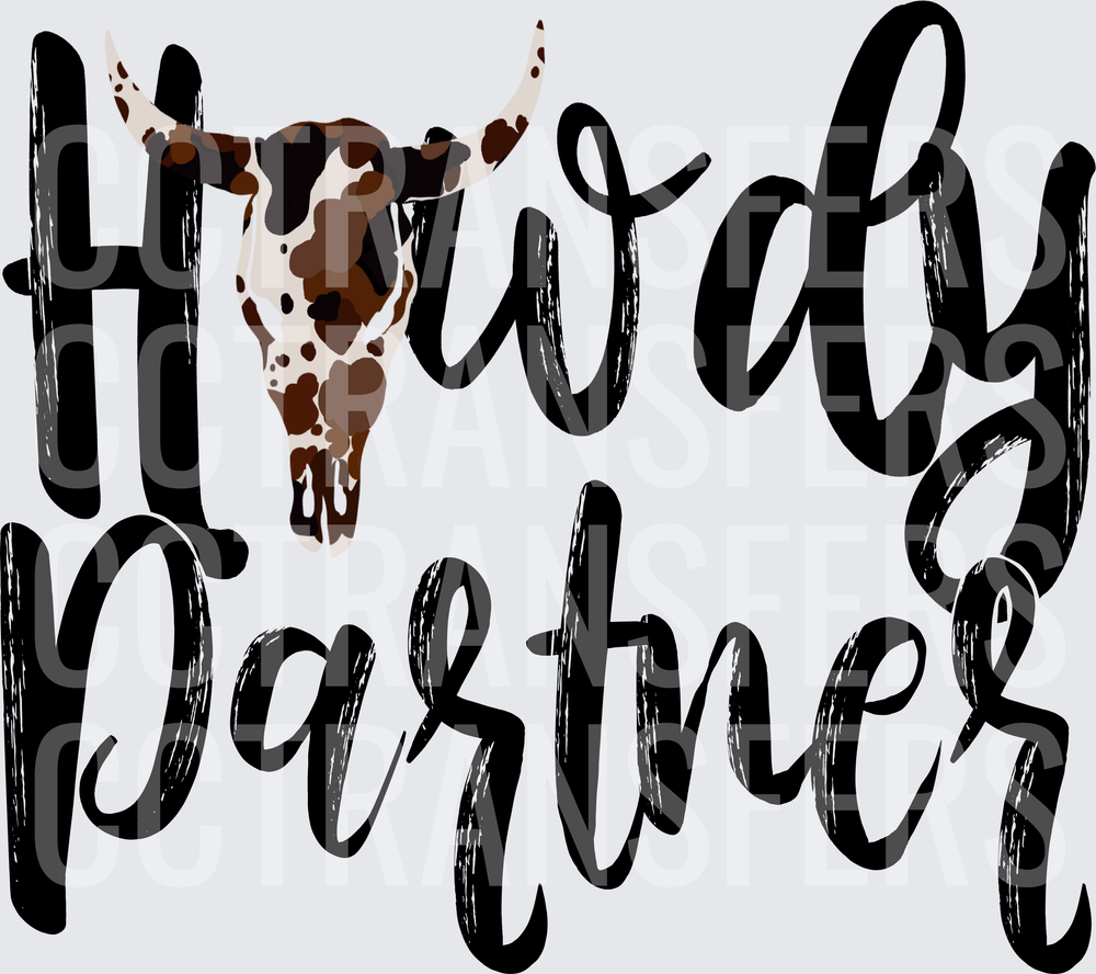 Howdy Partner Longhorn Skull Western Script (DTF)