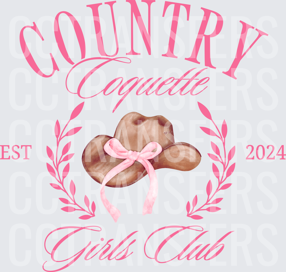 Country Coquette Girls Club Est 2024 Cowboy Hat Pink Bow (DTF)