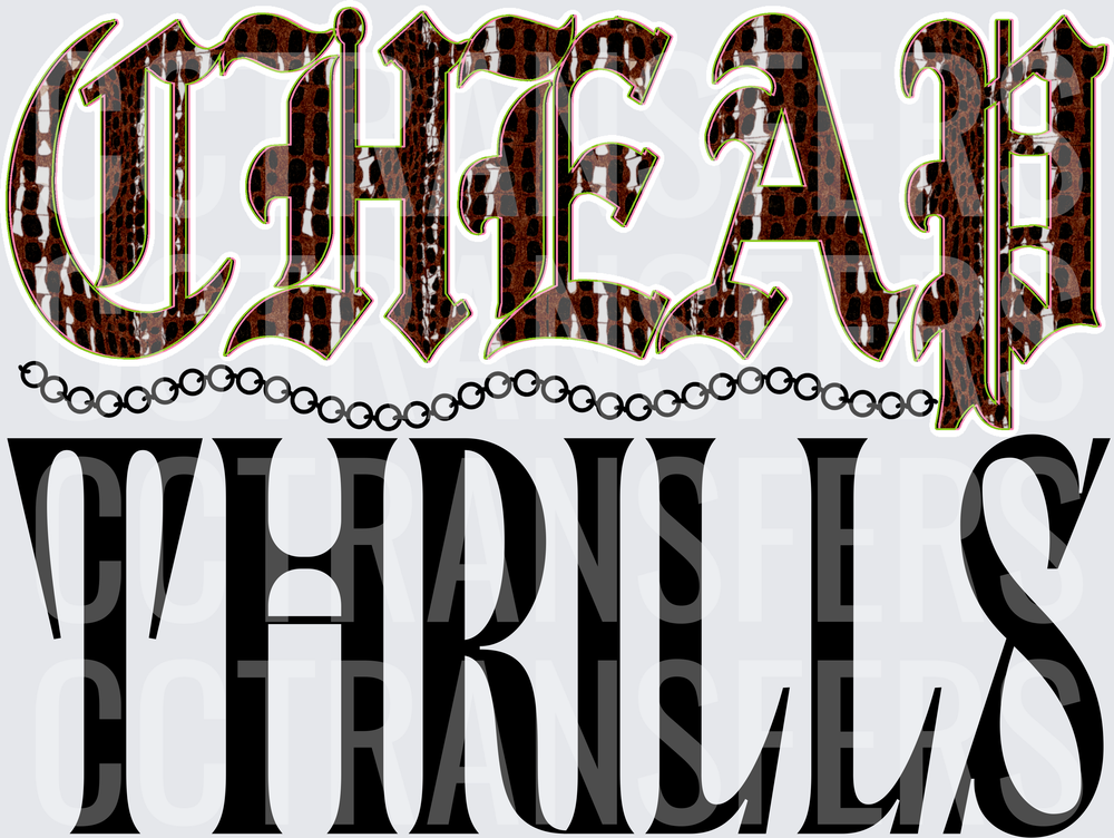 Cheap Thrills Old English Croc Texture Gothic Lettering (DTF)