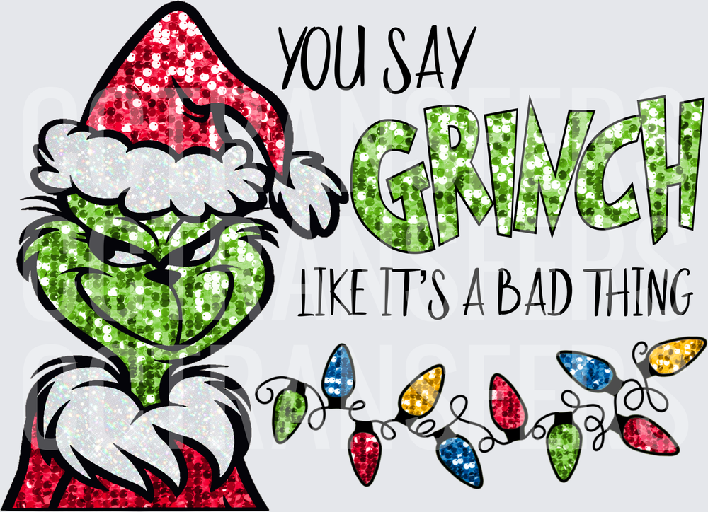 You Say G-Man Like It's A Bad Thing Glitter Christmas (DTF)