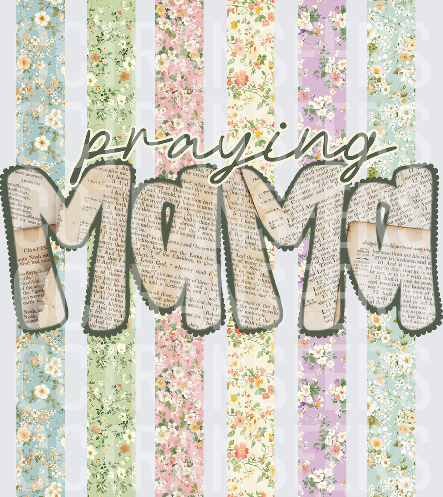Praying Mama Floral Stripe Bible Verse Letter Design (DTF)