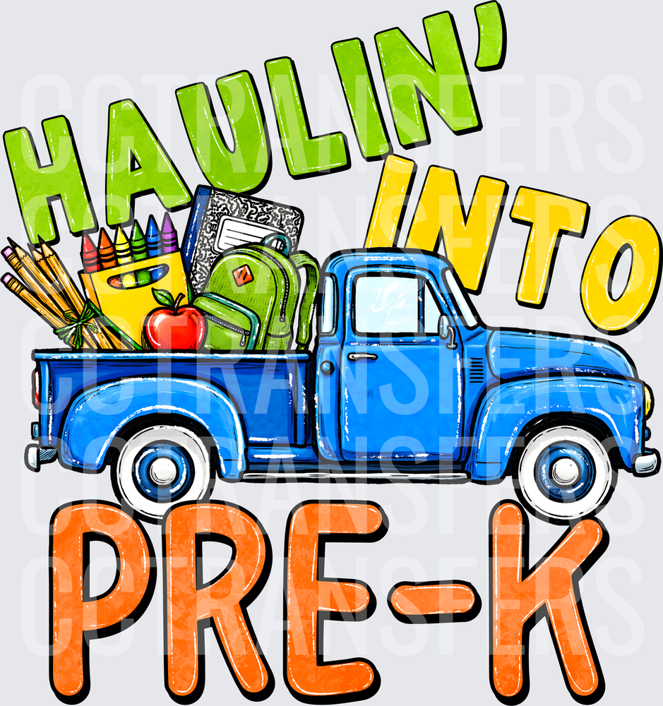 Haulin' Into Pre-K Vintage Blue Truck School Supplies (DTF)