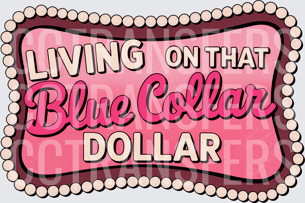 Living On That Blue Collar Dollar Pink Retro Badge (DTF)