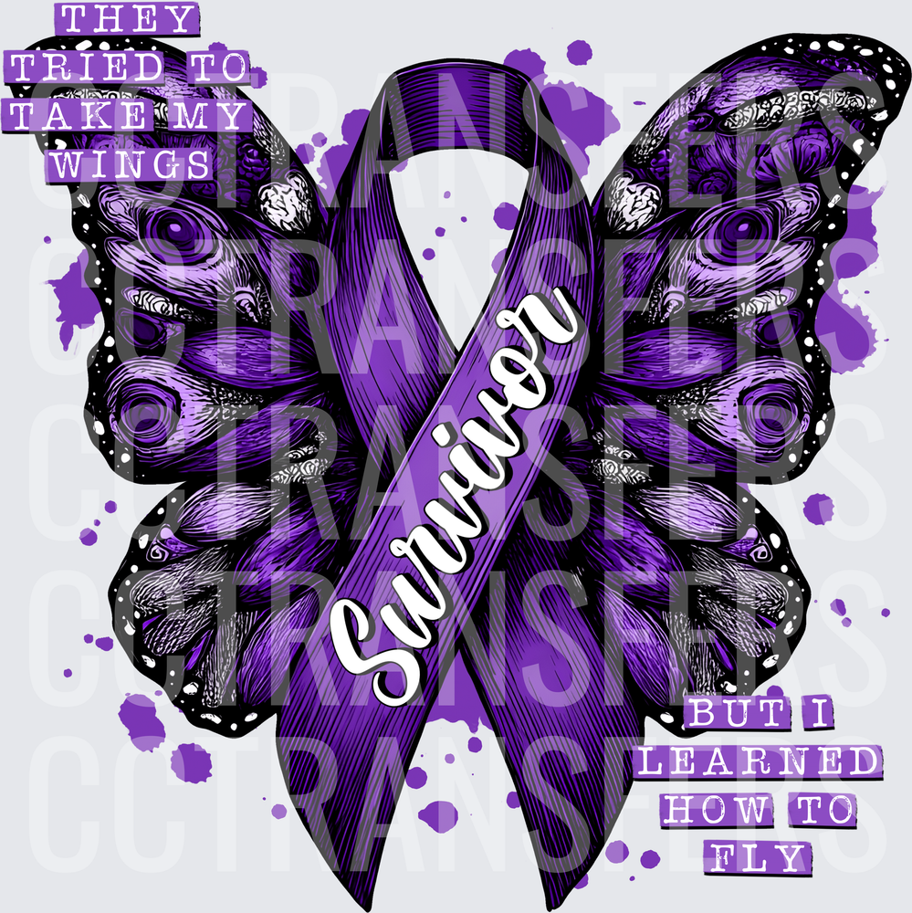 Purple Butterfly Survivor They Tried To Take My Wings But I Learned How To Fly (DTF)