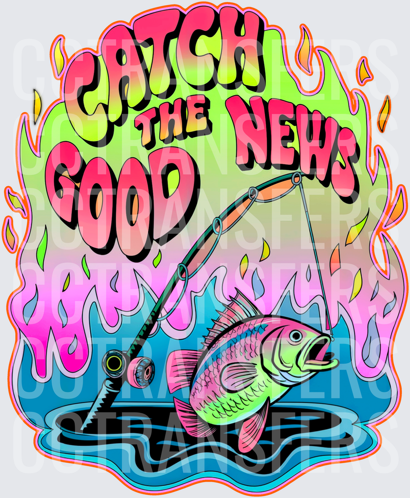 Catch The Good News Bass Fishing Neon Flames (DTF)