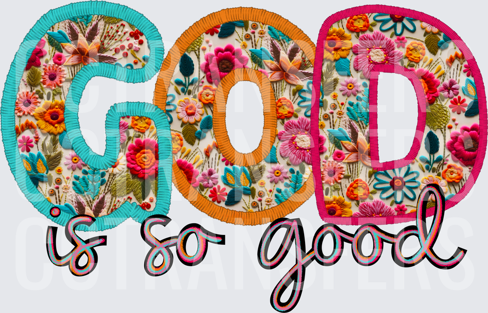 God Is So Good Floral Embroidery Patch Letters (DTF)