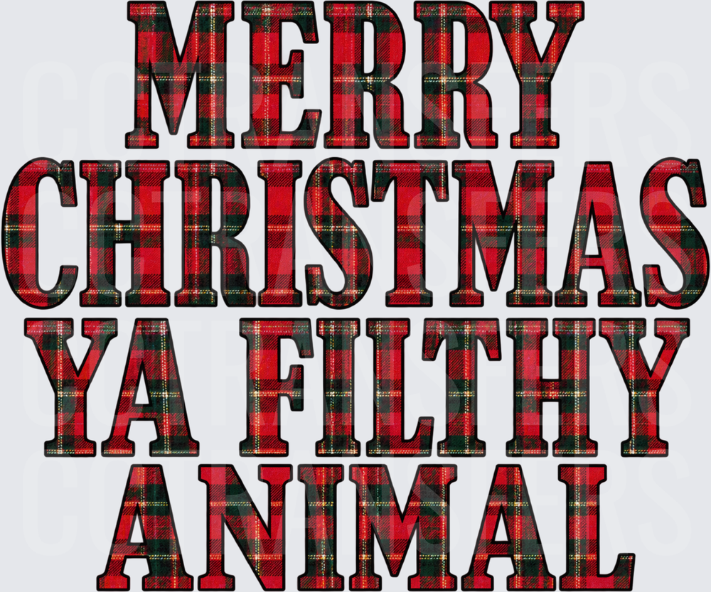 Merry Christmas Ya Filthy Animal Red Plaid Letters (DTF)