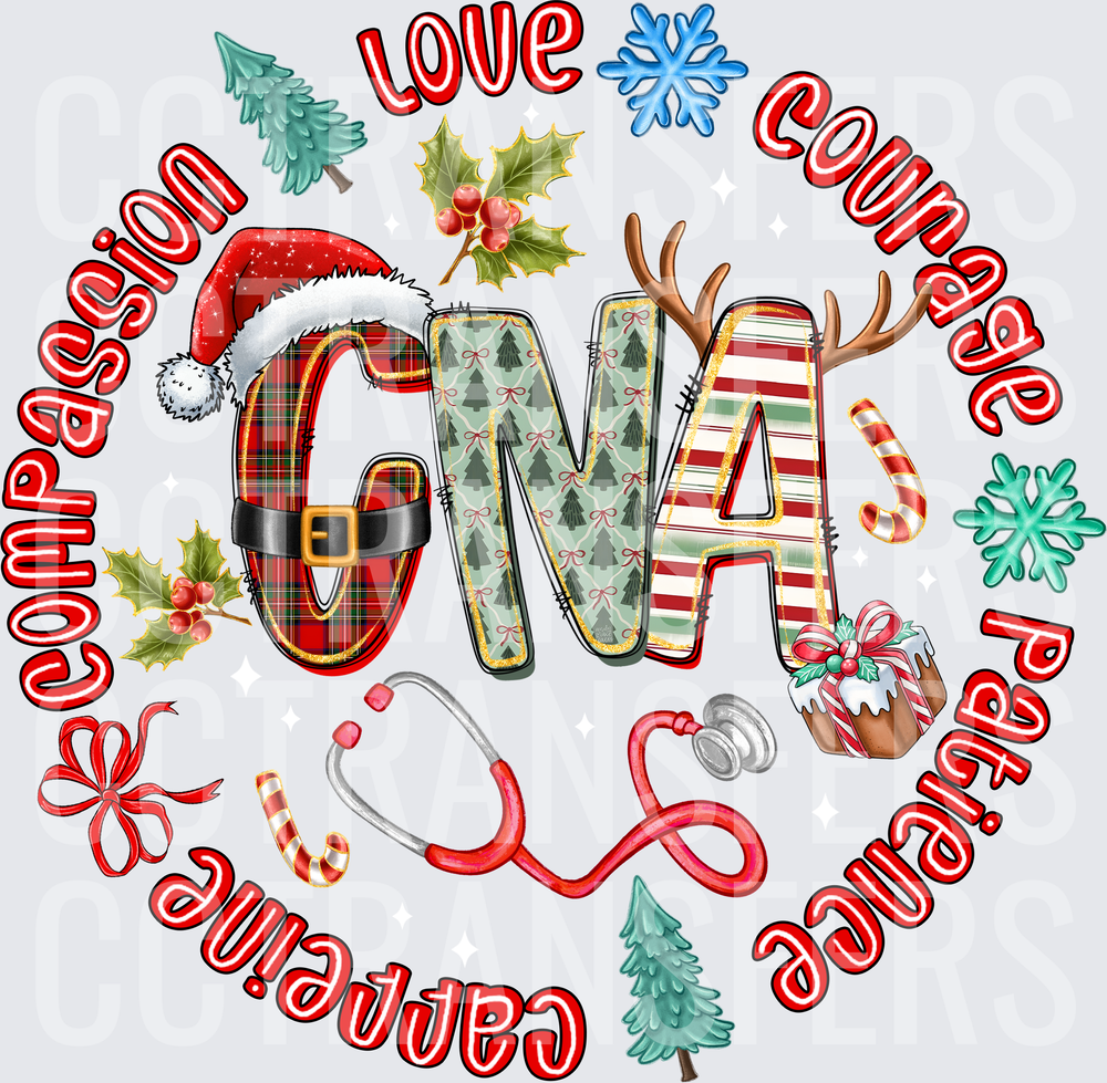 Christmas CNA Love Courage Compassion Patience Caring (DTF)