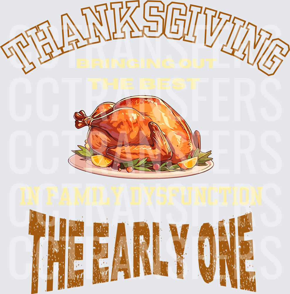 Thanksgiving Bringing Out The Best In Family Dysfunction The Early One Roasted Turkey (DTF)