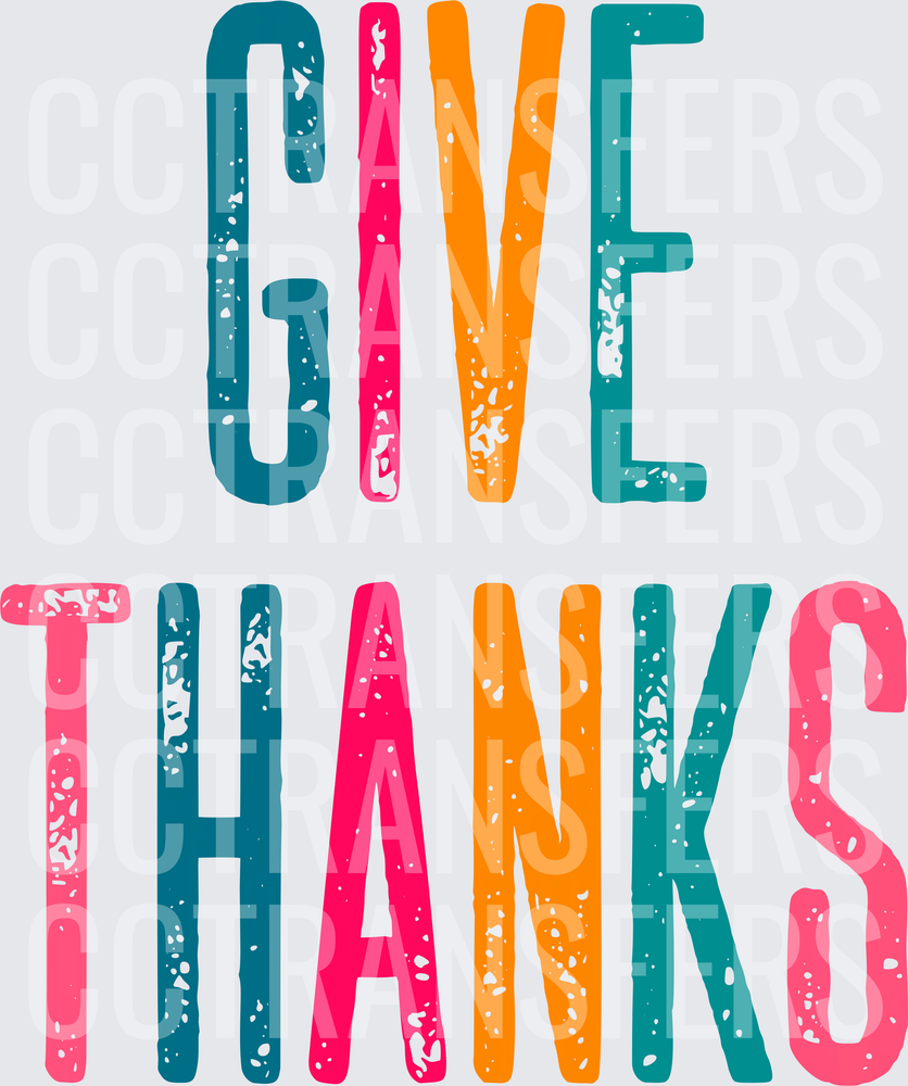 Colorful Distressed Give Thanks Bold Typography (DTF)