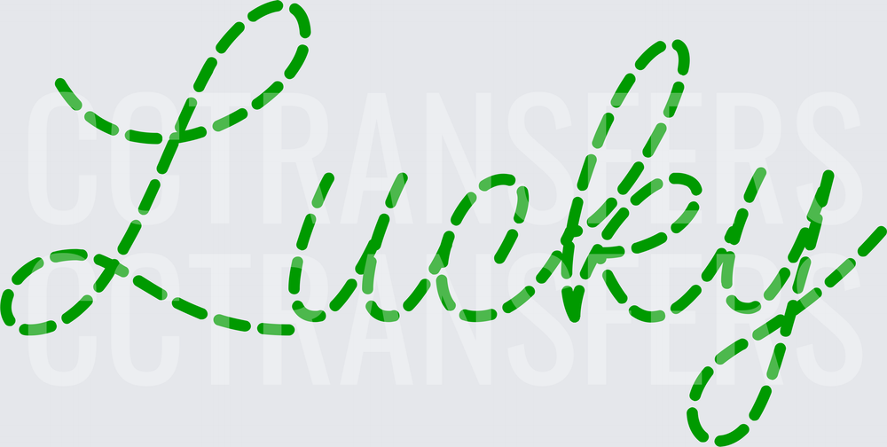 Green Dashed Cursive Lucky Script St. Patrick's Day (DTF)
