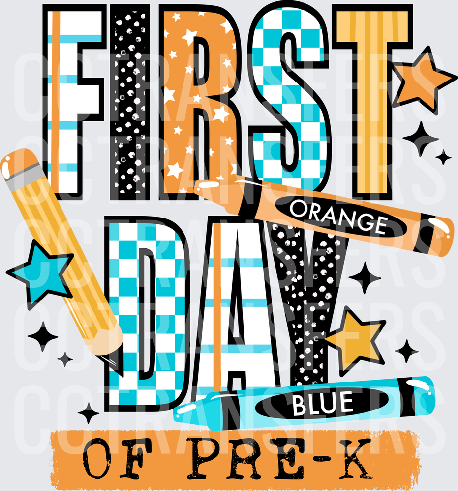 First Day of Pre-K Bold Patterned Letters Crayons Pencil (DTF)
