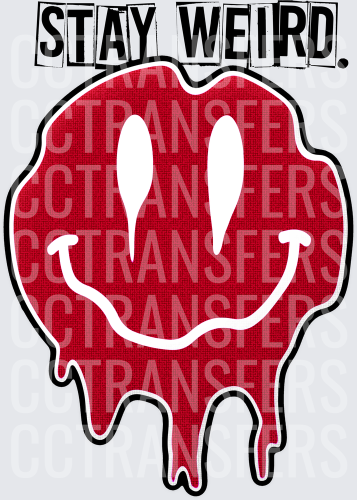Stay Weird Red Melting Drip Smiley Face (DTF)