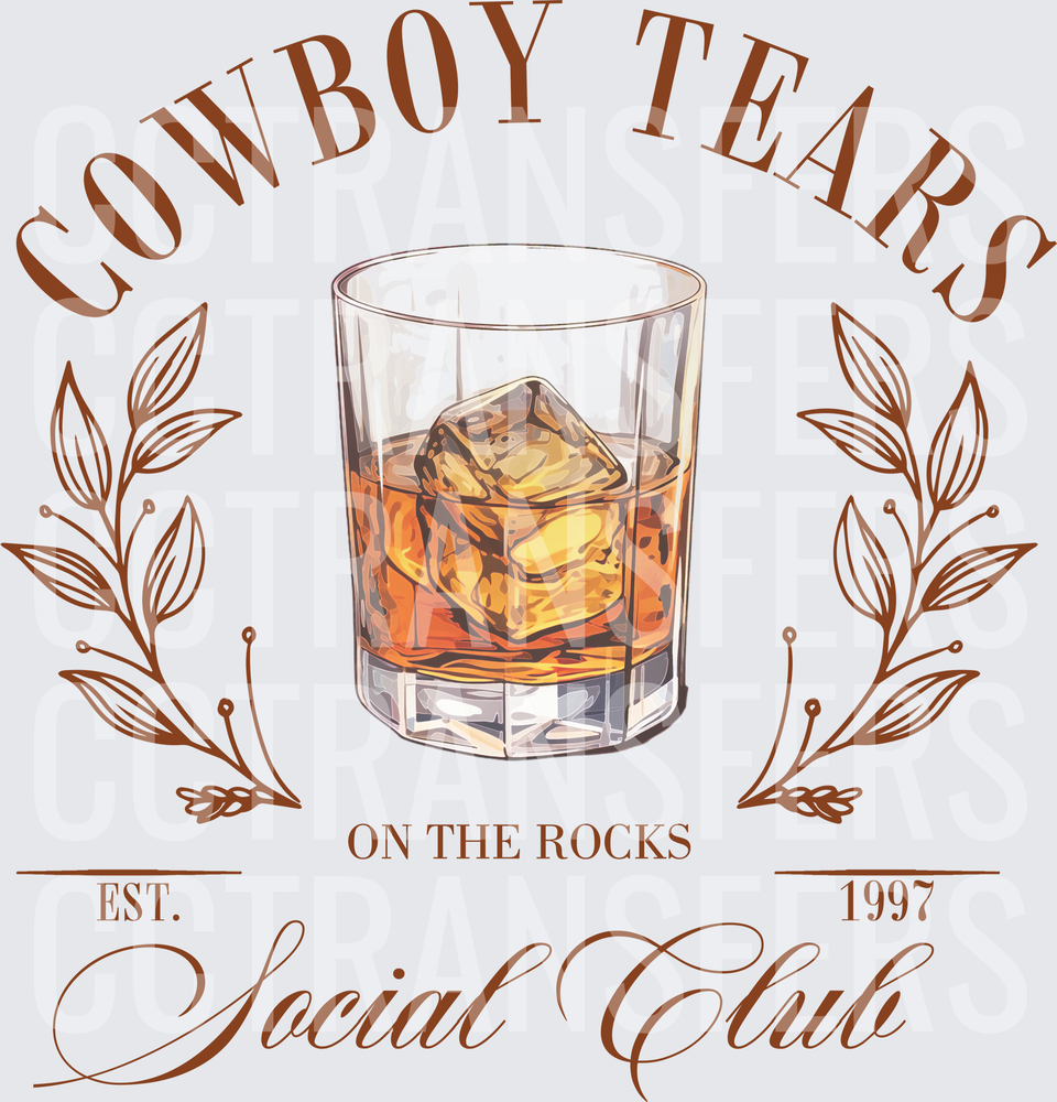Cowboy Tears On The Rocks Social Club Est 1997 (DTF)