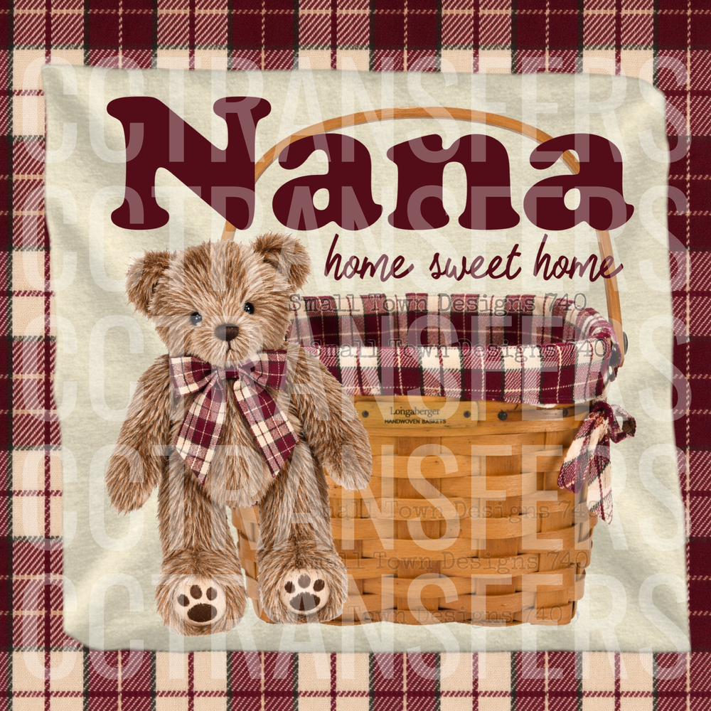 Nana Home Sweet Home Teddy Bear Plaid Basket (DTF)