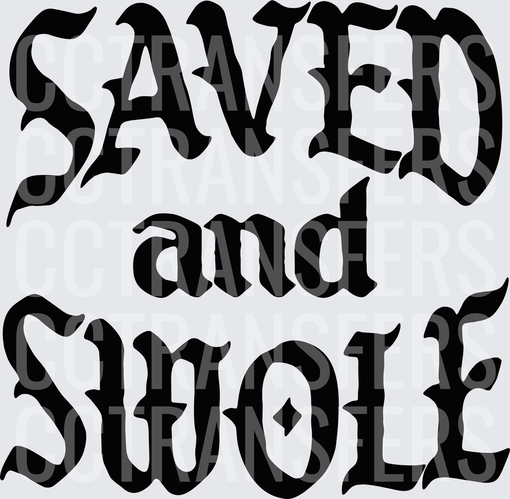Saved and Swole Old English Bold Text (DTF)