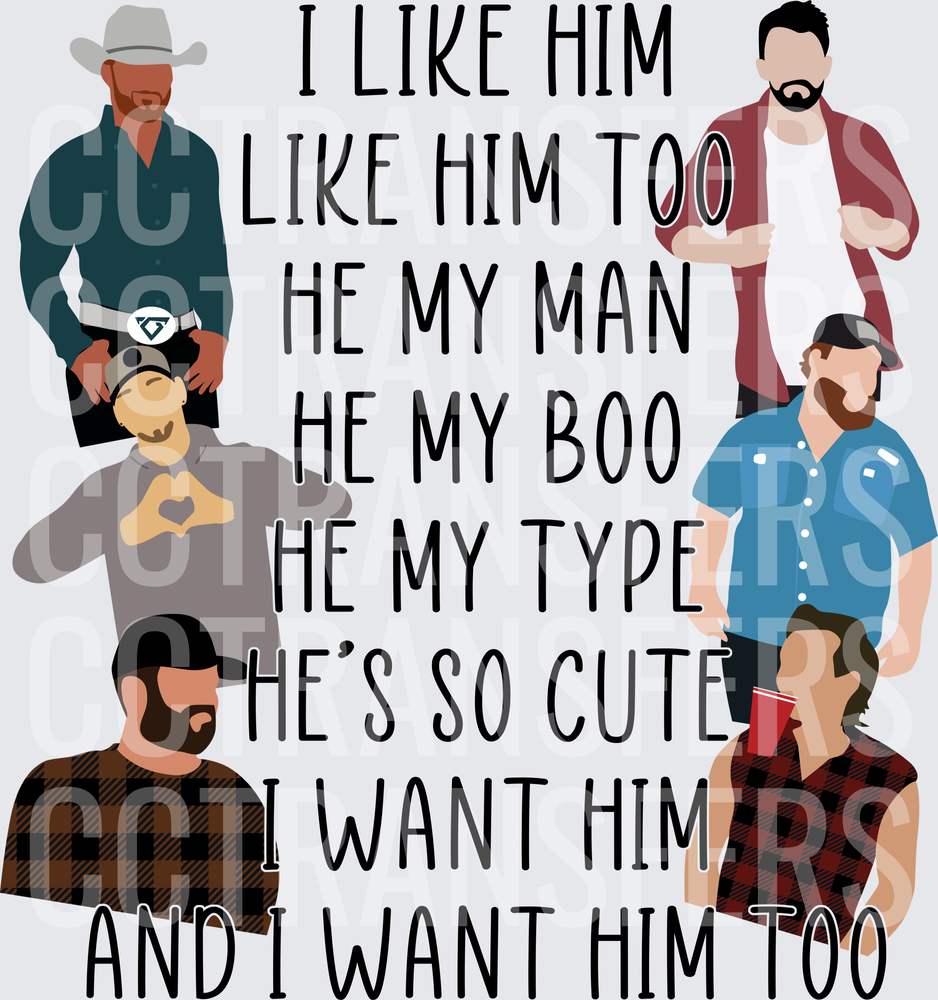 I Like Him Like Him Too He My Man Country Guys (DTF)