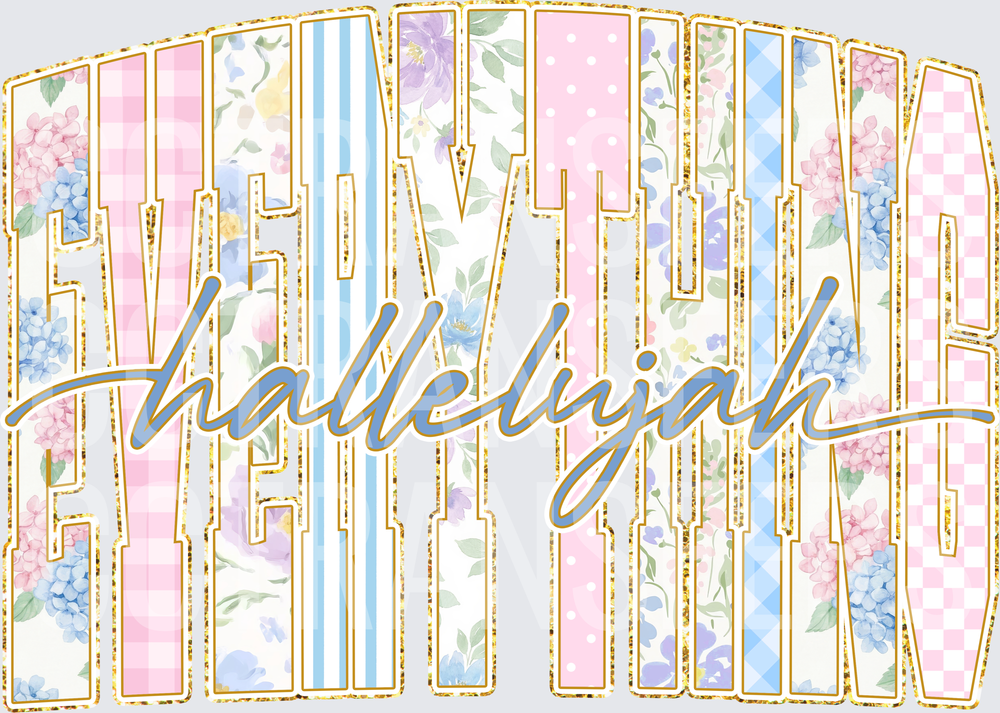 Everything Hallelujah Floral Patchwork Gold Glitter (DTF)