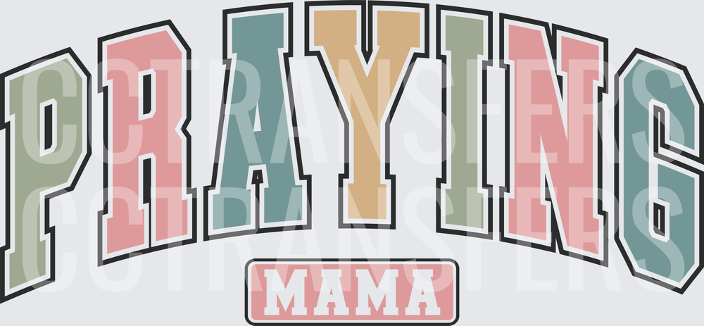 Praying Mama Varsity Arch Multicolor Letters (DTF)