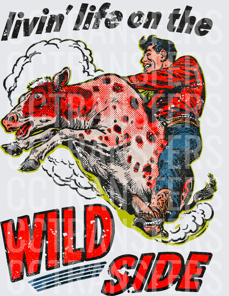 Livin' Life On The Wild Side Retro Cowboy Bull Rider (DTF)