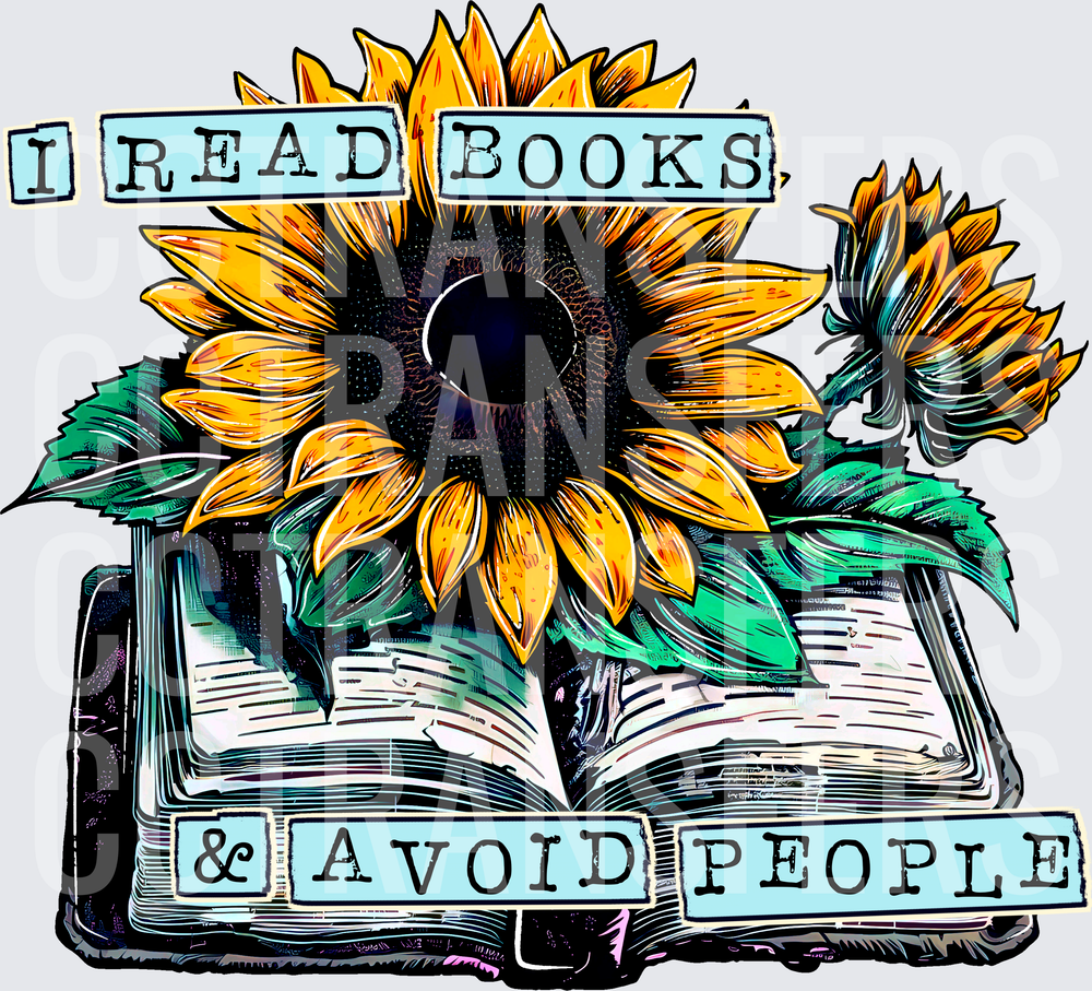 I Read Books & Avoid People Sunflower Open Book (DTF)