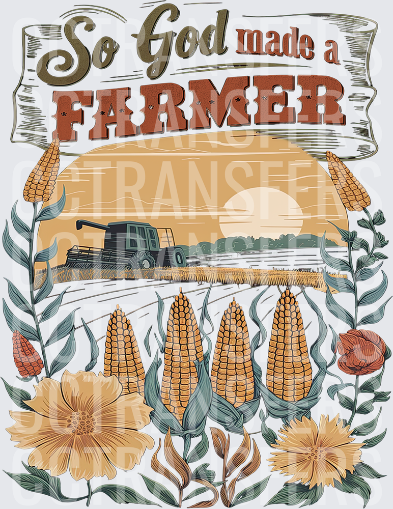 So God Made A Farmer Corn Field Harvest Sunset (DTF)