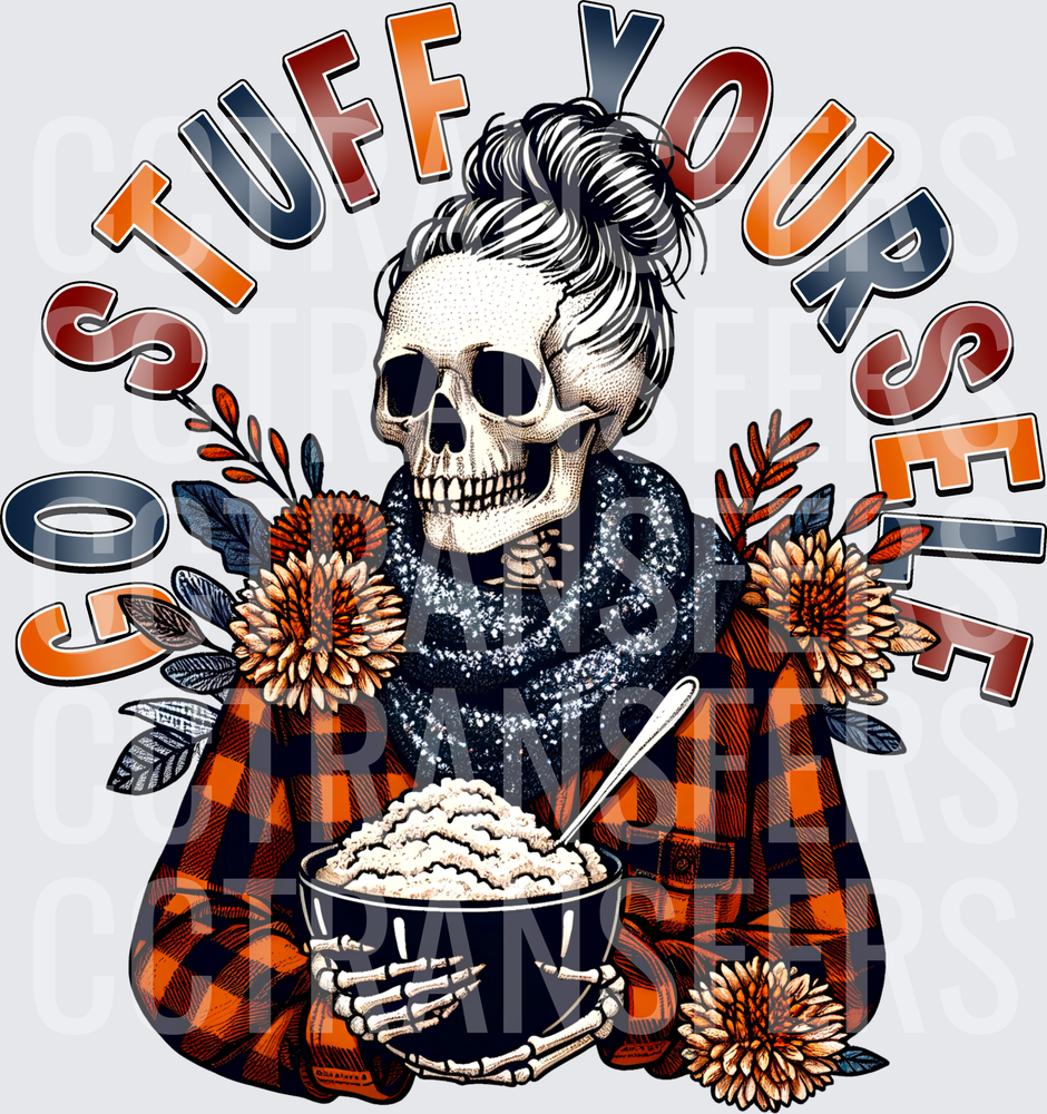 Go Stuff Yourself Skeleton Messy Bun Thanksgiving Bowl (DTF)