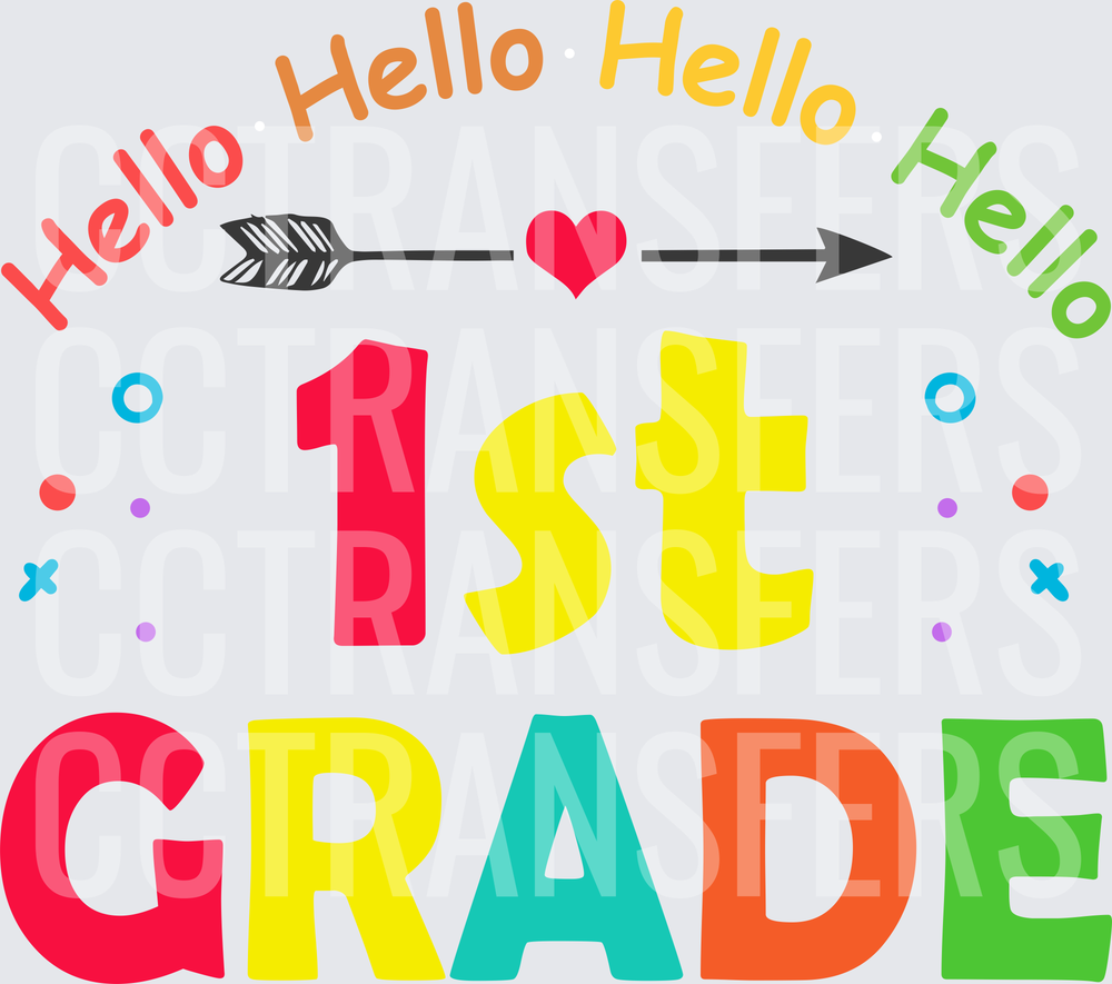 Hello Hello 1st Grade Colorful Arrow Heart Design (DTF)