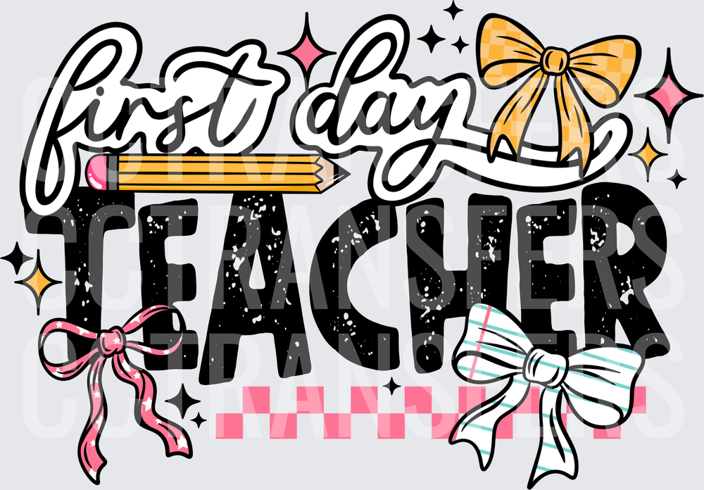 First Day Teacher Pencil Bows Checkered Sparkle (DTF)