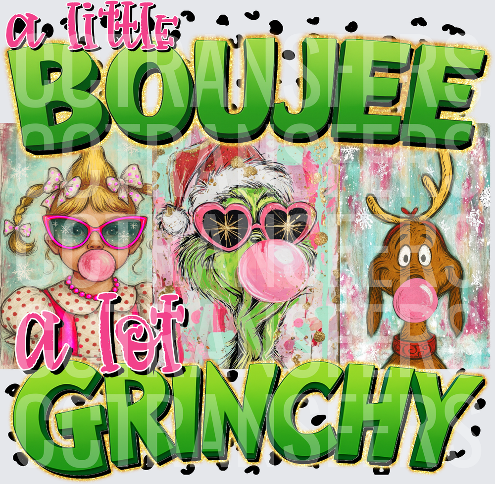 A Little Boujee A Lot Grinchy G-Man Trio Bubblegum (DTF)