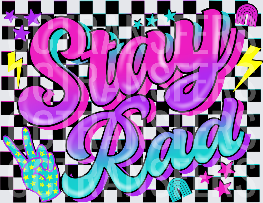 Stay Rad Retro Checkered Groovy Neon Bold Script (DTF)