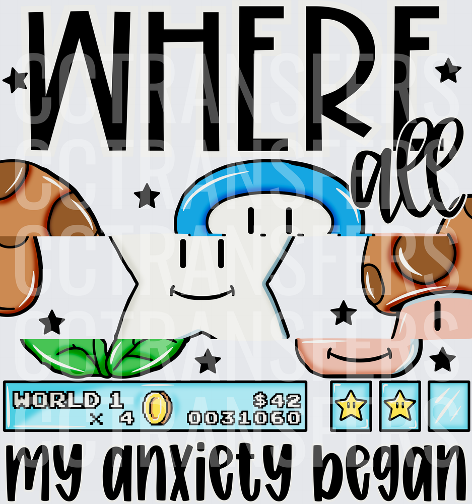 Where All My Anxiety Began Mushroom Video Game (DTF)