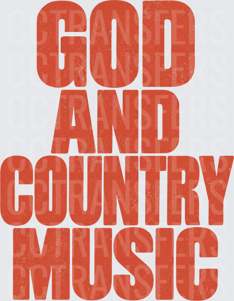 God And Country Music Bold Distressed Text (DTF)