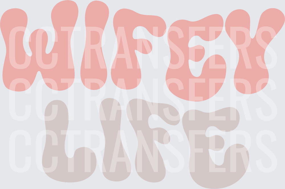 Wifey Life Retro Groovy Bubble Letter Design (DTF)