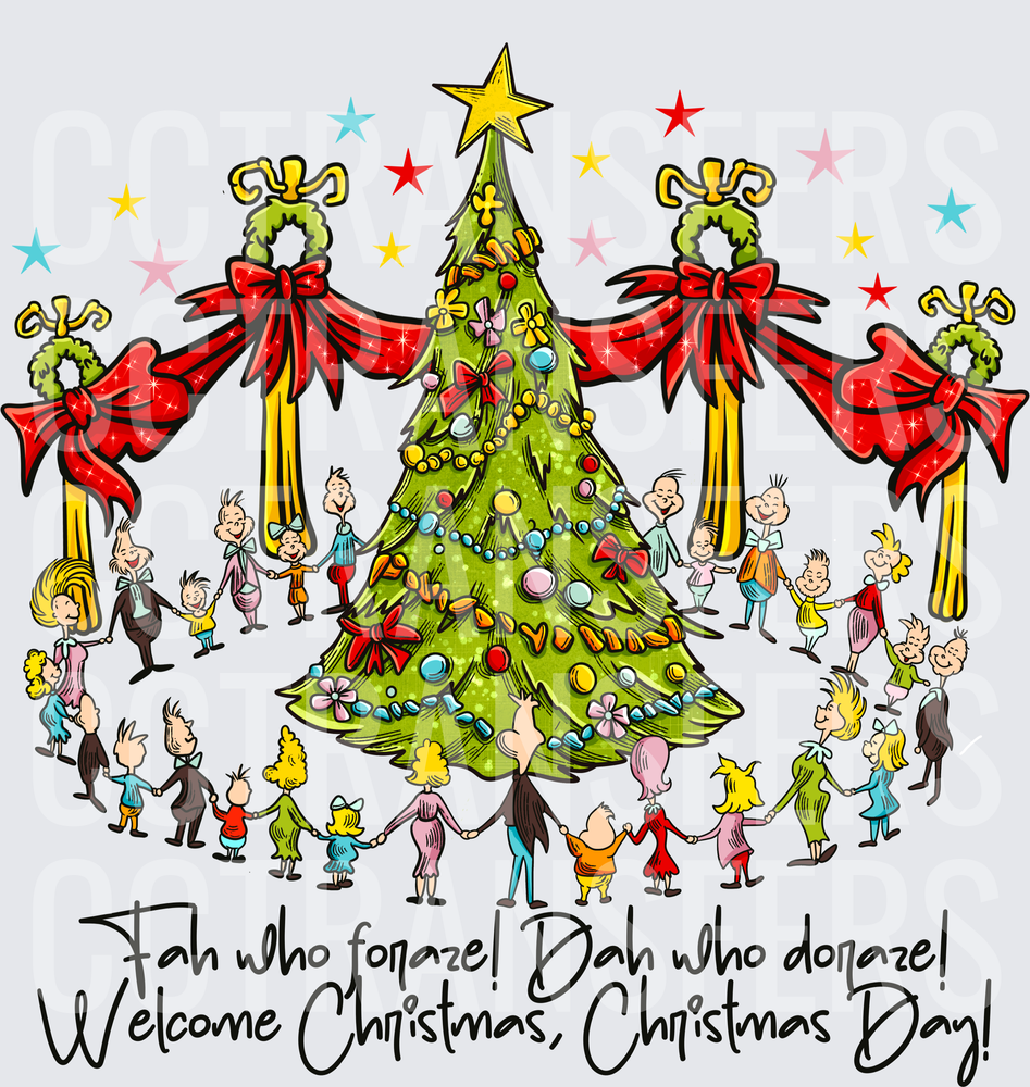 Fah Who Foraze Dah Who Doraze Welcome Christmas Day (DTF)
