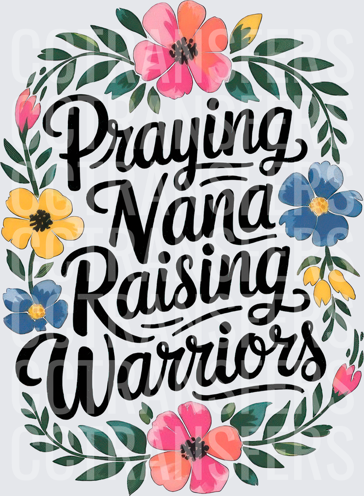 Praying Nana Raising Warriors Floral Wreath (DTF)