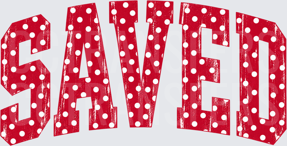 Saved Red Polka Dot Bold Arched Varsity Letters (DTF)