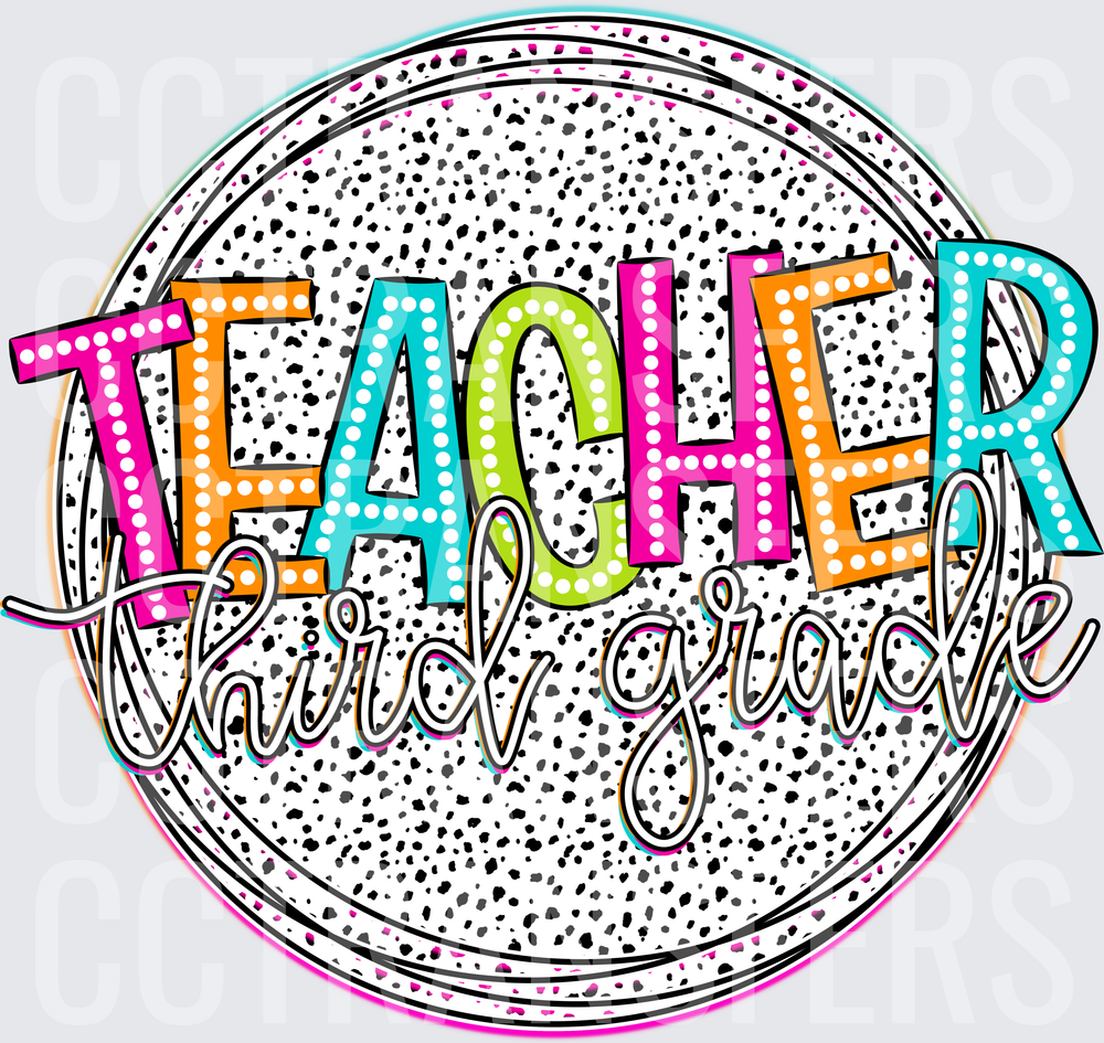 Teacher Third Grade Dalmatian Spot Circle Design (DTF)