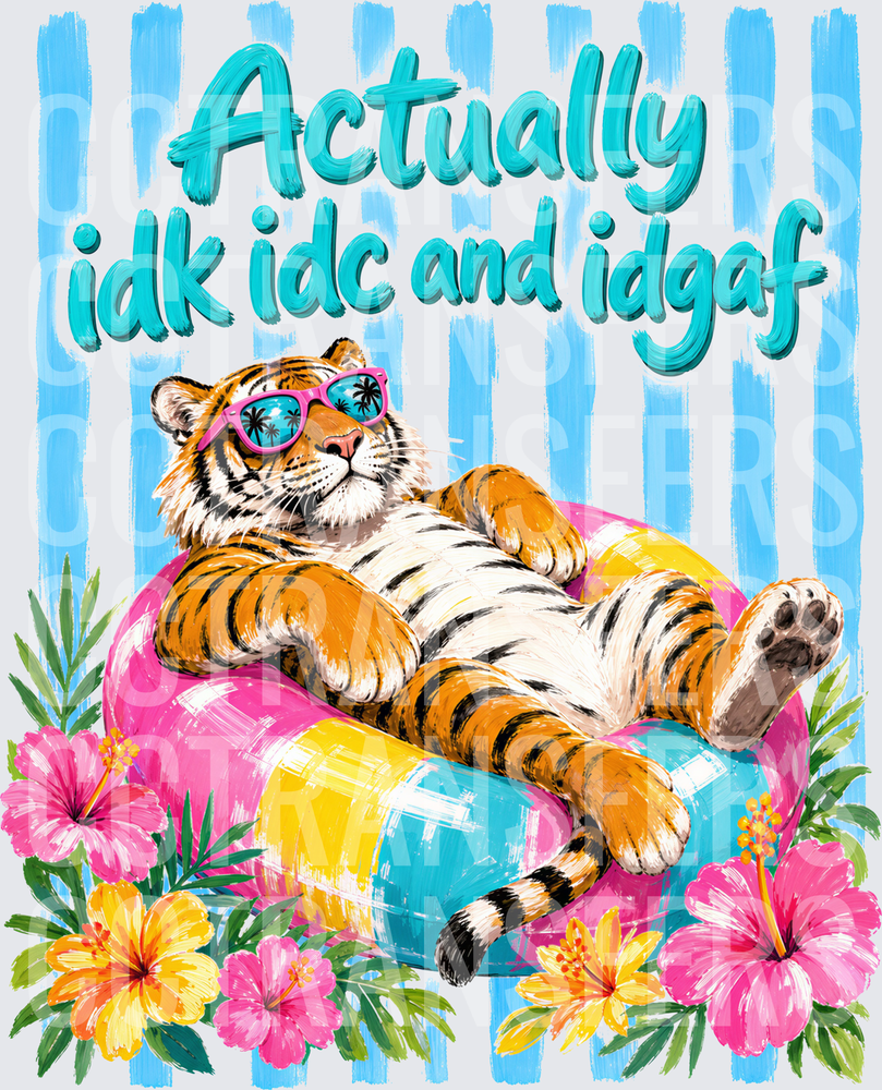 Actually IDK IDC and IDGAF Relaxing Tiger Sunglasses (DTF)