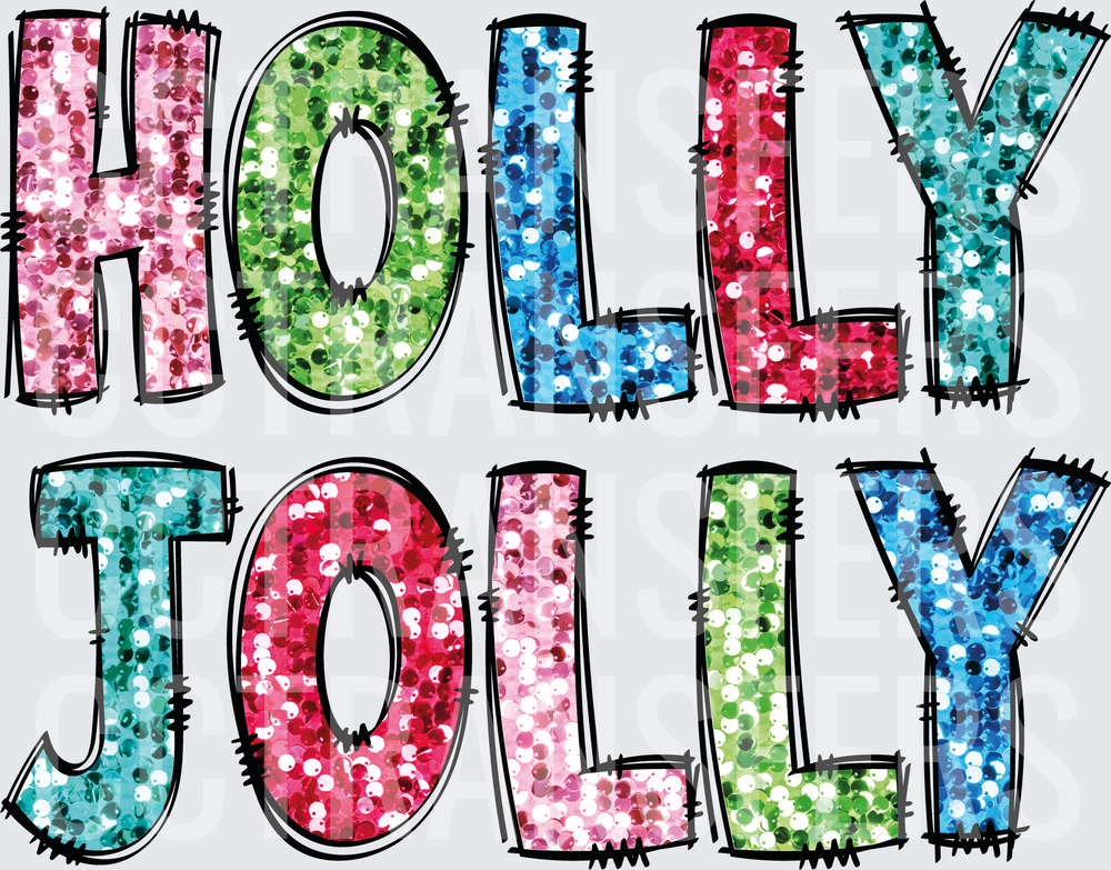 Holly Jolly Colorful Sequin Glitter Bold Letters (DTF)