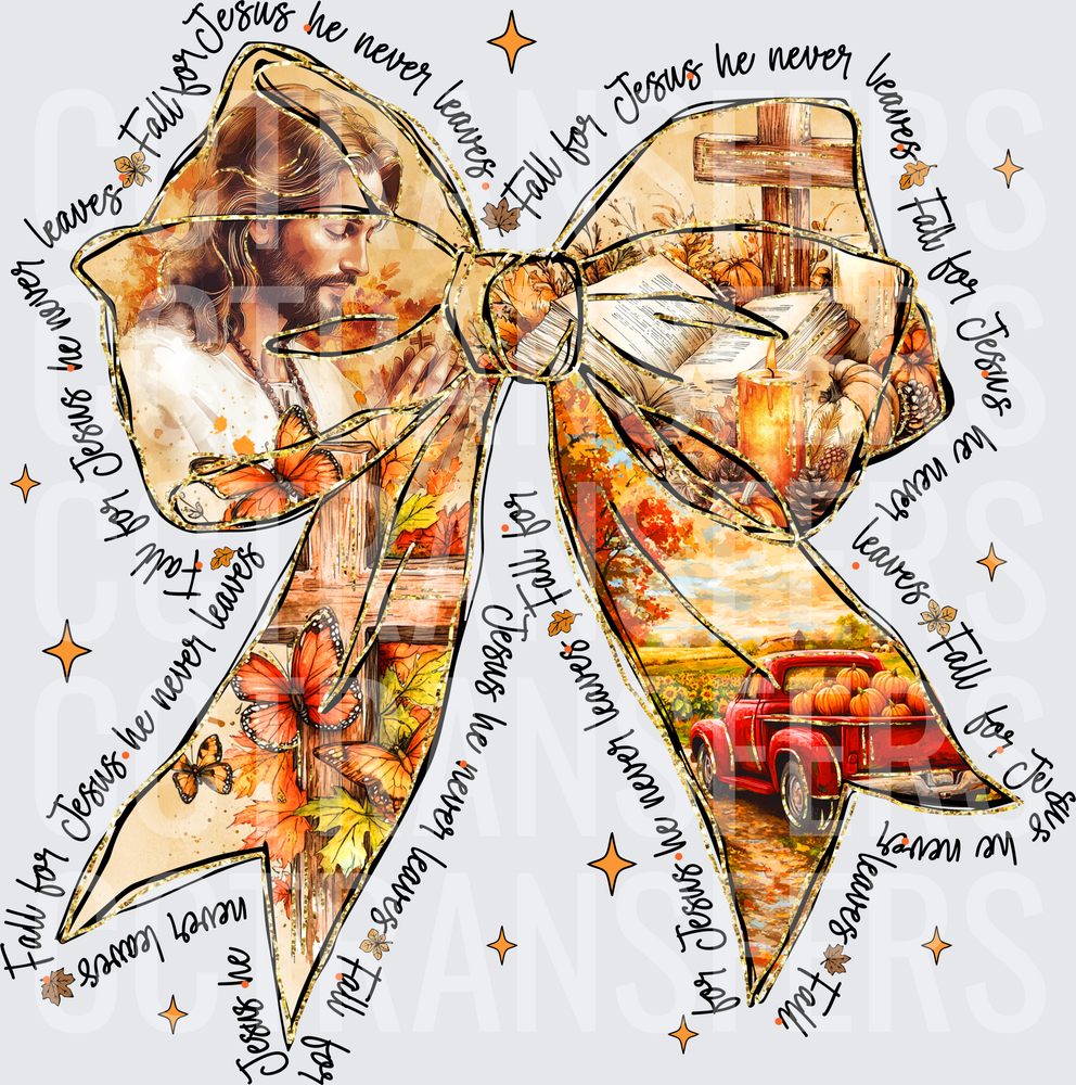 Fall For Jesus He Never Leaves Autumn Bow (DTF)