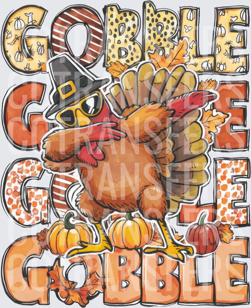 Gobble Gobble Gobble Cool Turkey Pilgrim Hat Pumpkins (DTF)