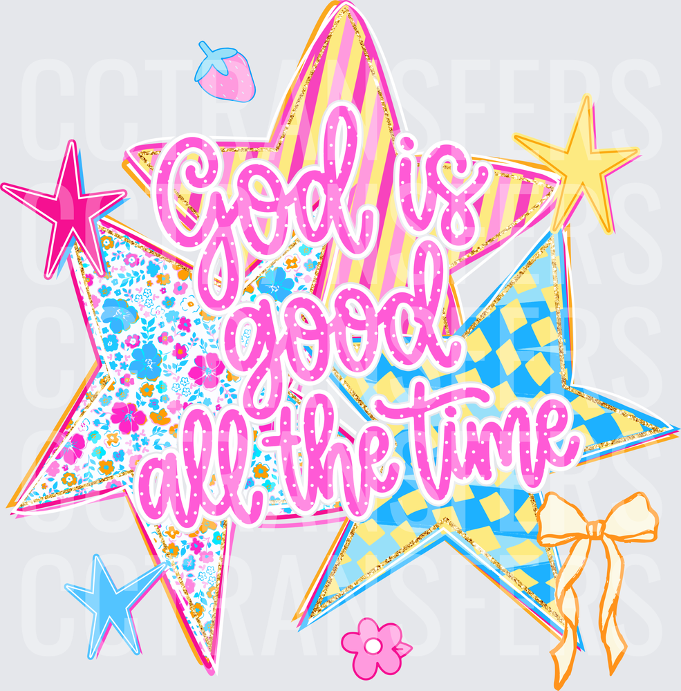 God Is Good All The Time Patchwork Stars (DTF)