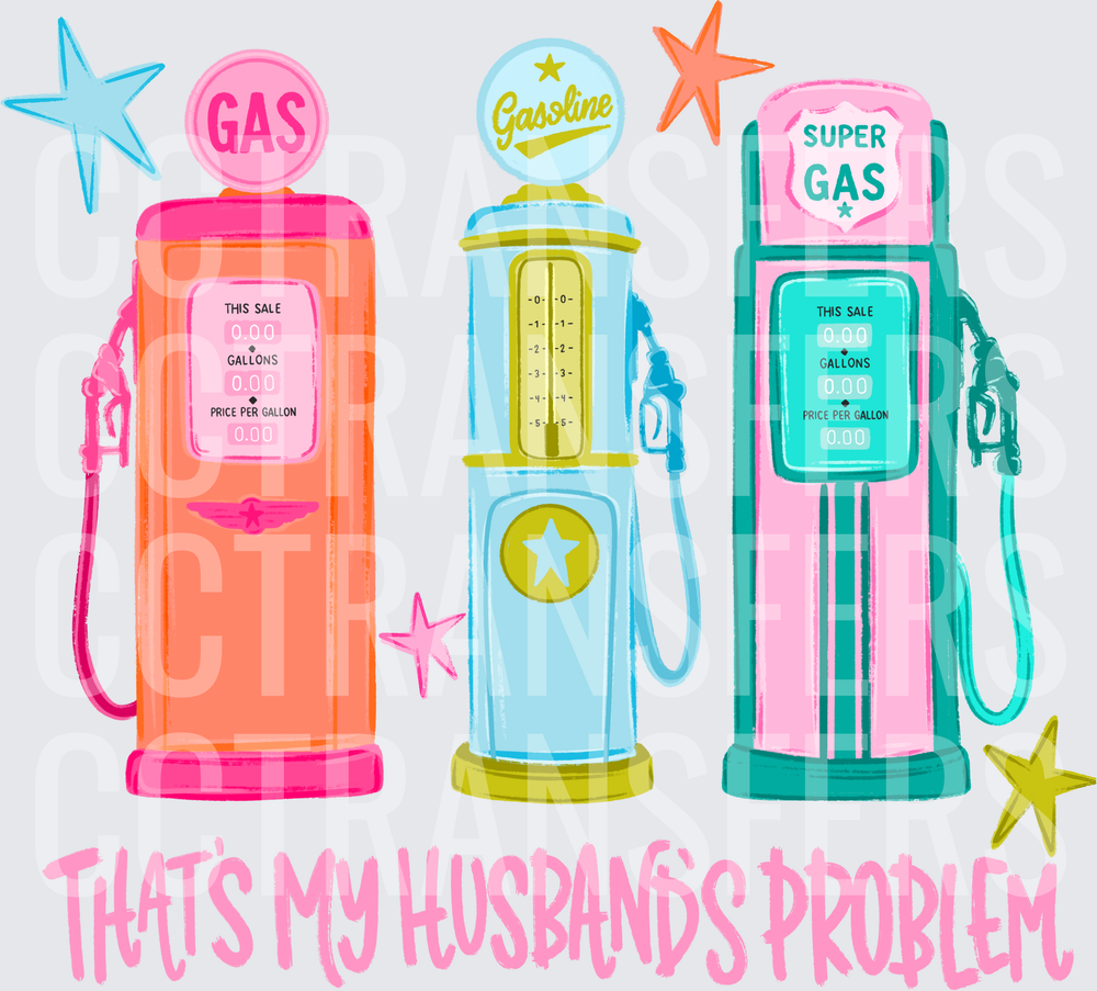Retro Gas Pumps That's My Husband's Problem (DTF)