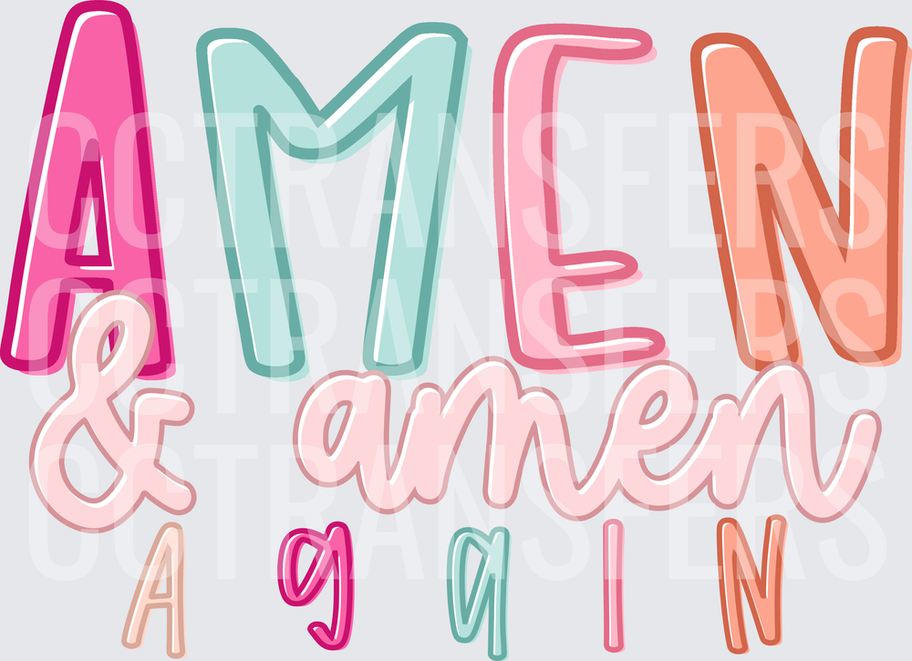 Amen & Amen Again Colorful Mixed Font Religious (DTF)