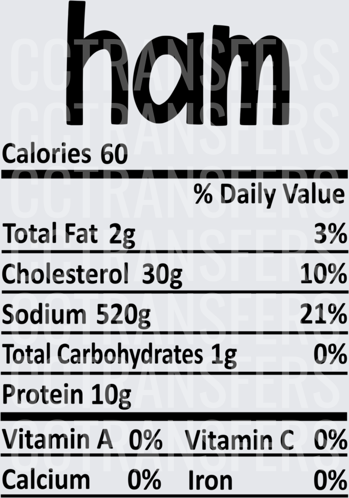 Ham Nutrition Facts Label Bold Text Design (DTF)