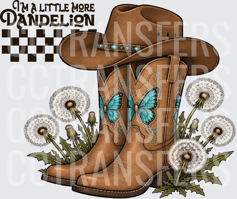 I'm A Little More Dandelion Cowboy Boots & Hat (DTF)