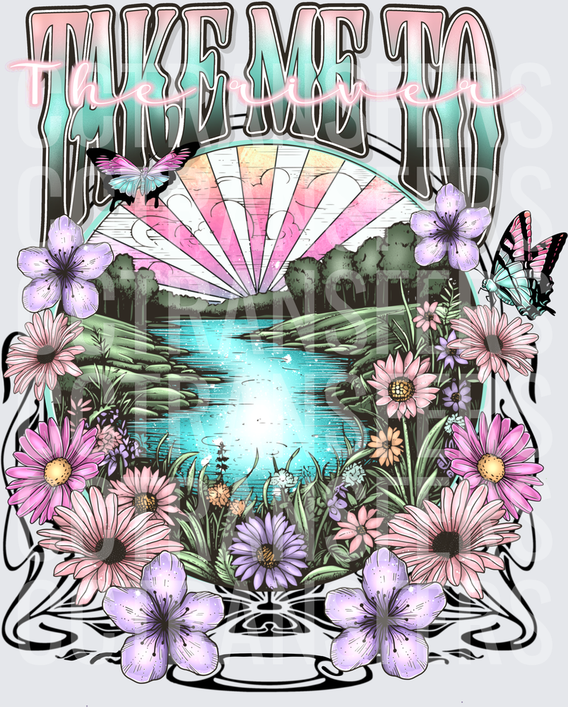 Take Me To The River Floral Sunset Nature Scene (DTF)